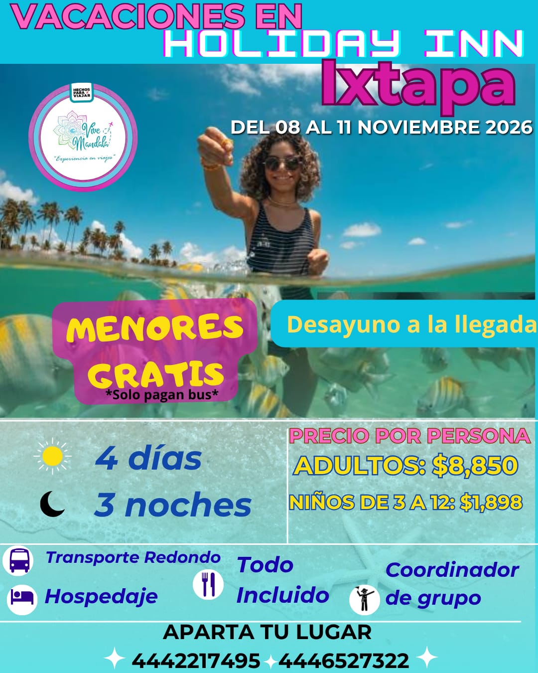 Ixtapa 4 días y 3 Noches